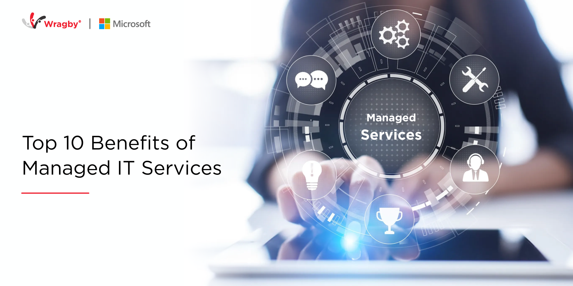 Top 10 Benefits of Managed IT Services