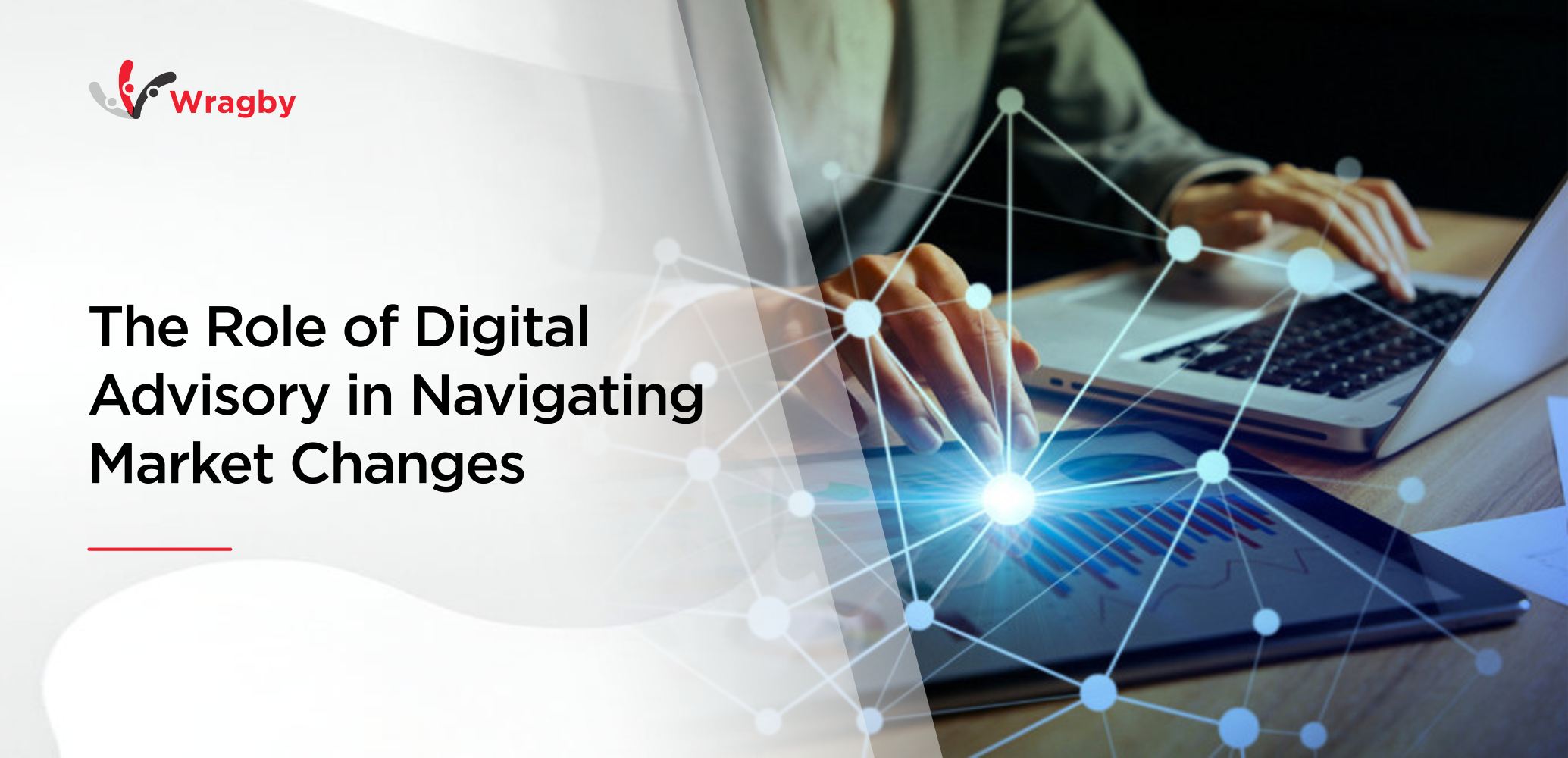 The Role of Digital Advisory in Navigating Market Changes